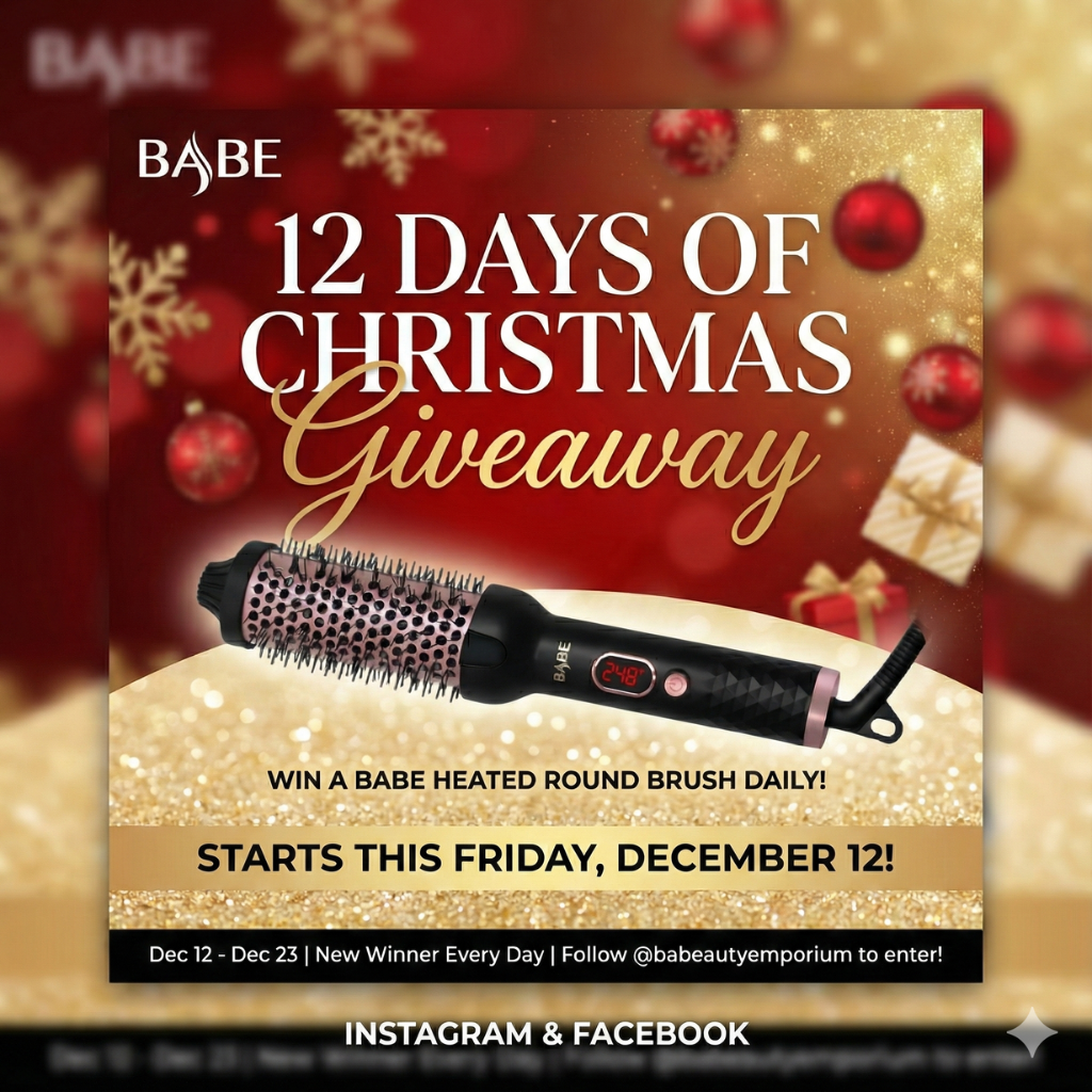 Babe 12 Days of Christmas Giveaway promotional graphic featuring a heated round brush on a festive red and gold background, running December 12 to 23.